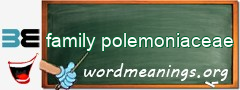 WordMeaning blackboard for family polemoniaceae